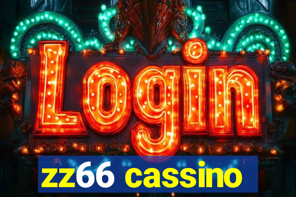 zz66 cassino